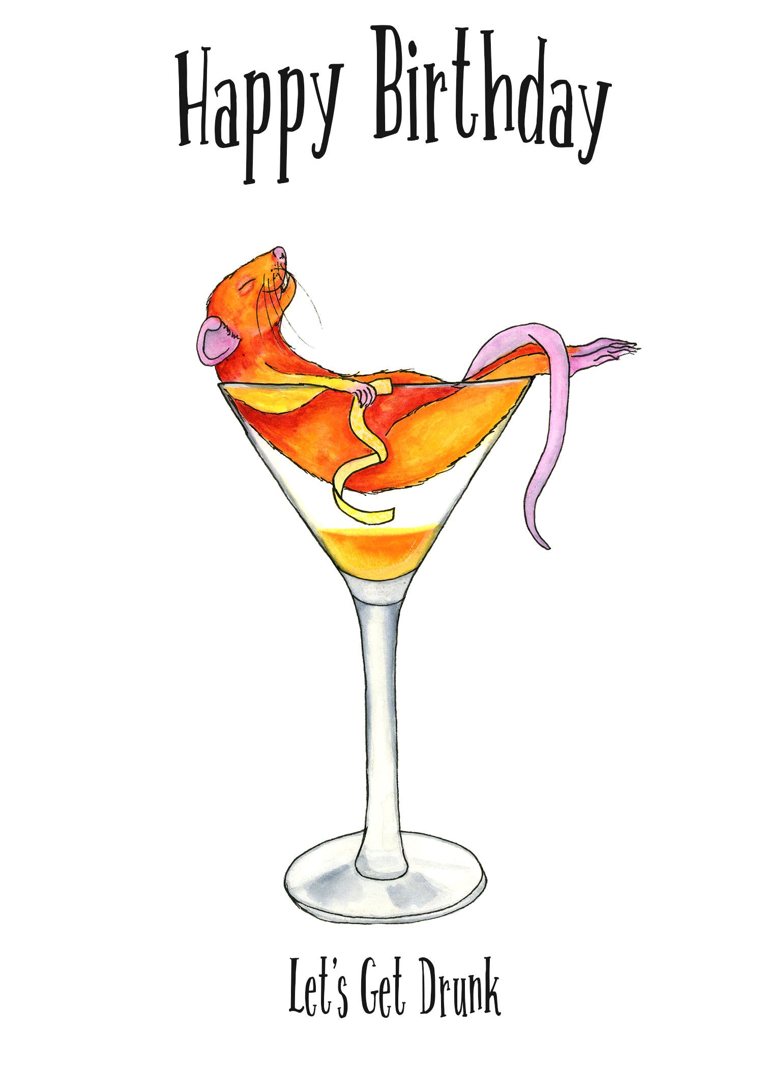 Happy Birthday, Let's Get Drunk