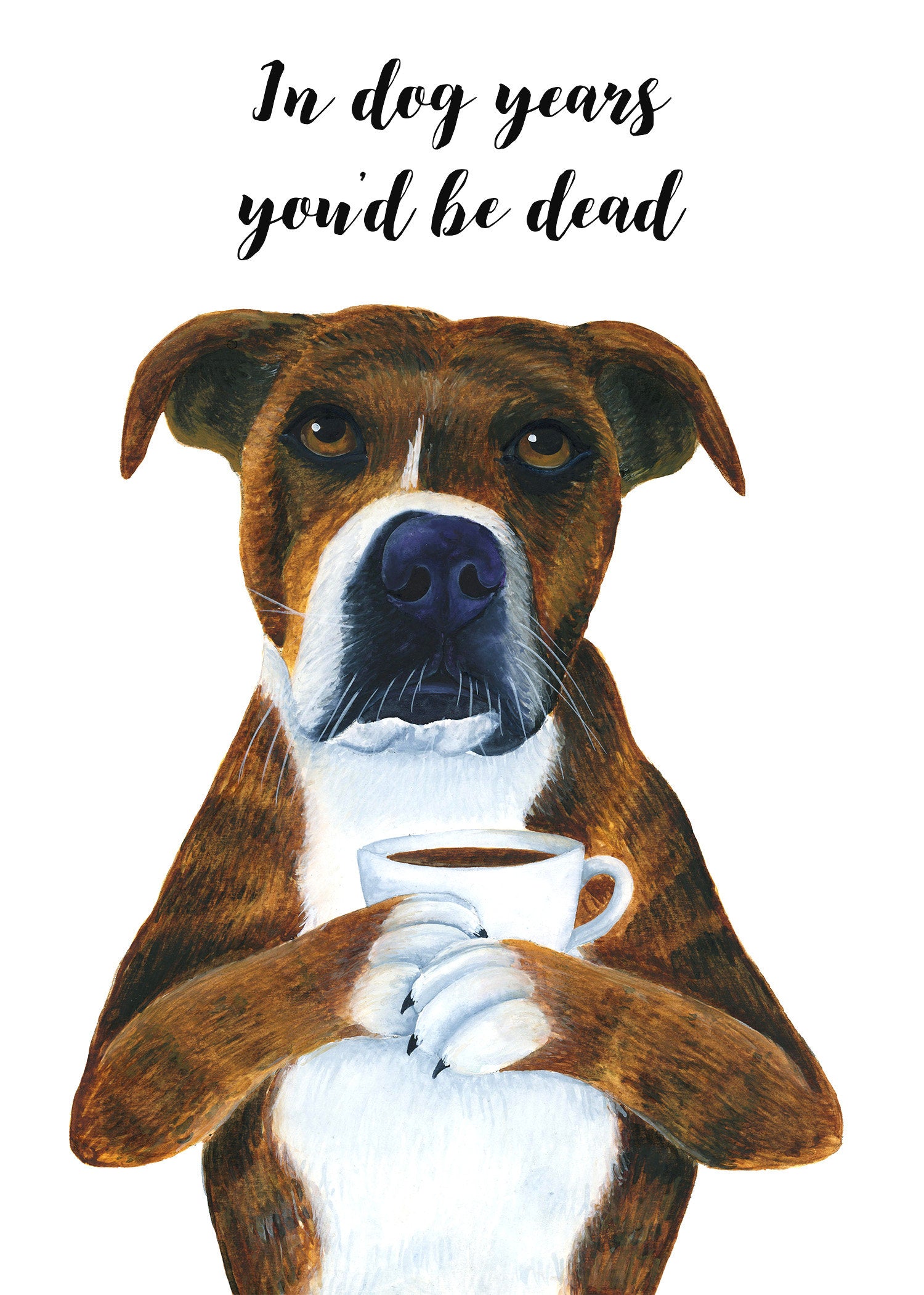 In Dog Years, You'd Be Dead