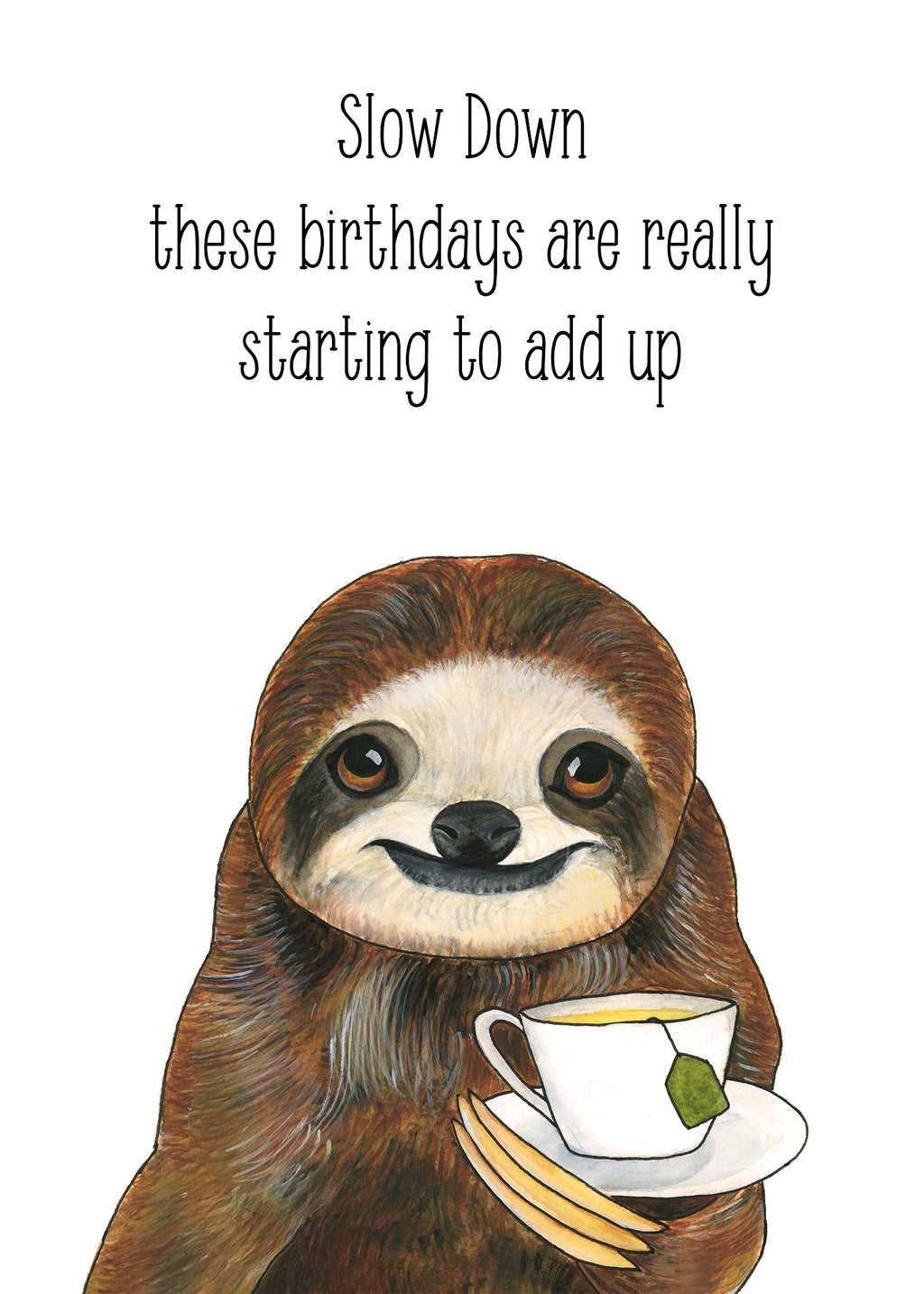 Slow down. These birthdays are really starting to add up.
