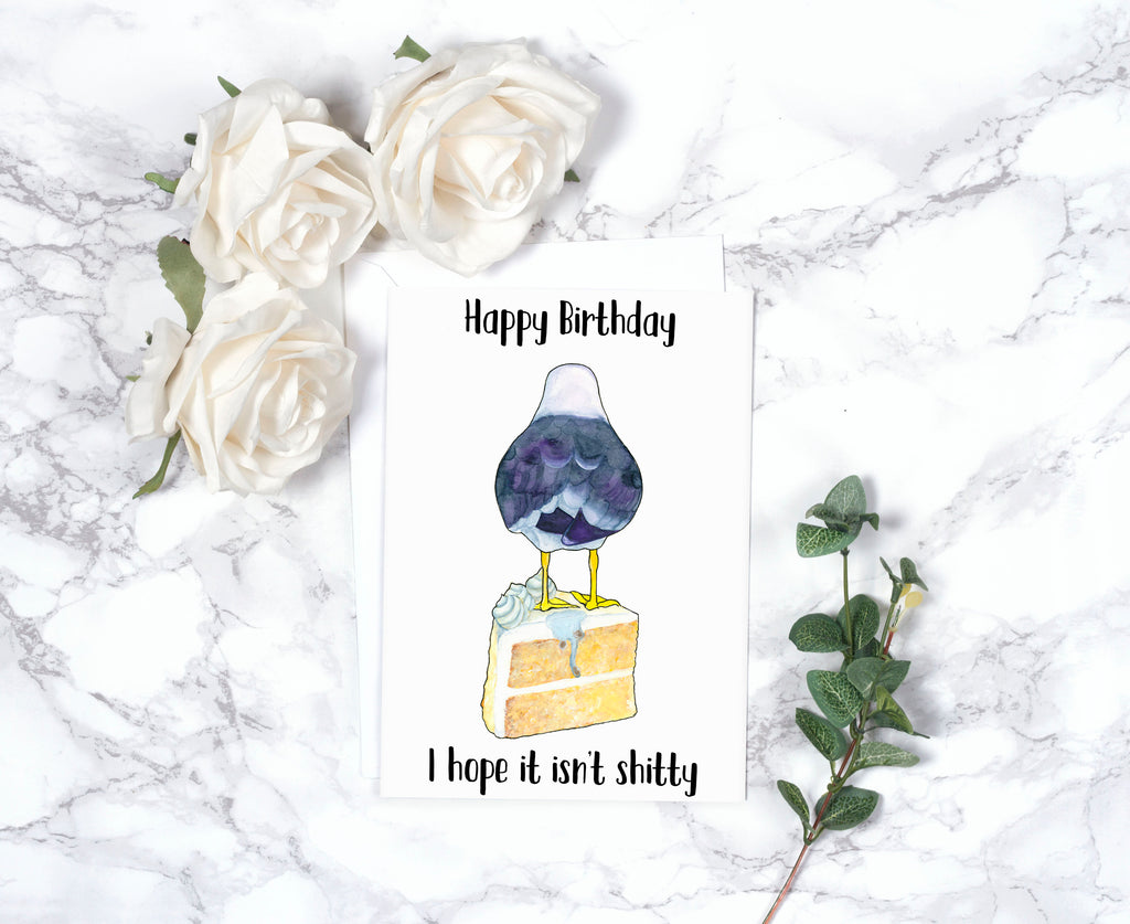 Happy Birthday I Hope It Isn't Shitty