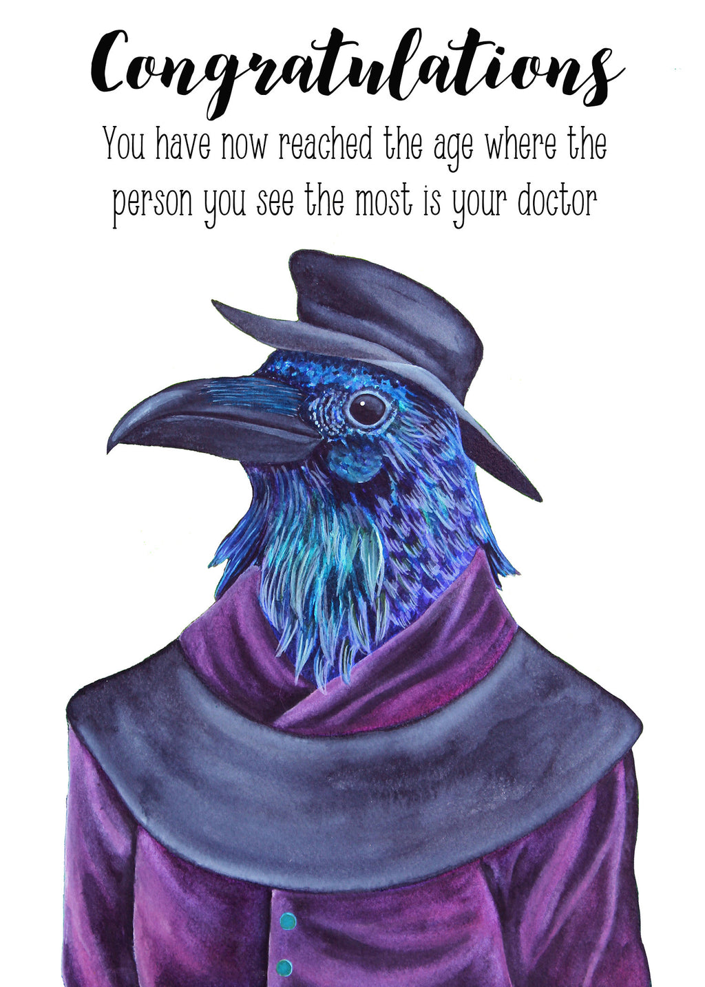 Congratulations! You have now reached the age where the person you see the most is your doctor.