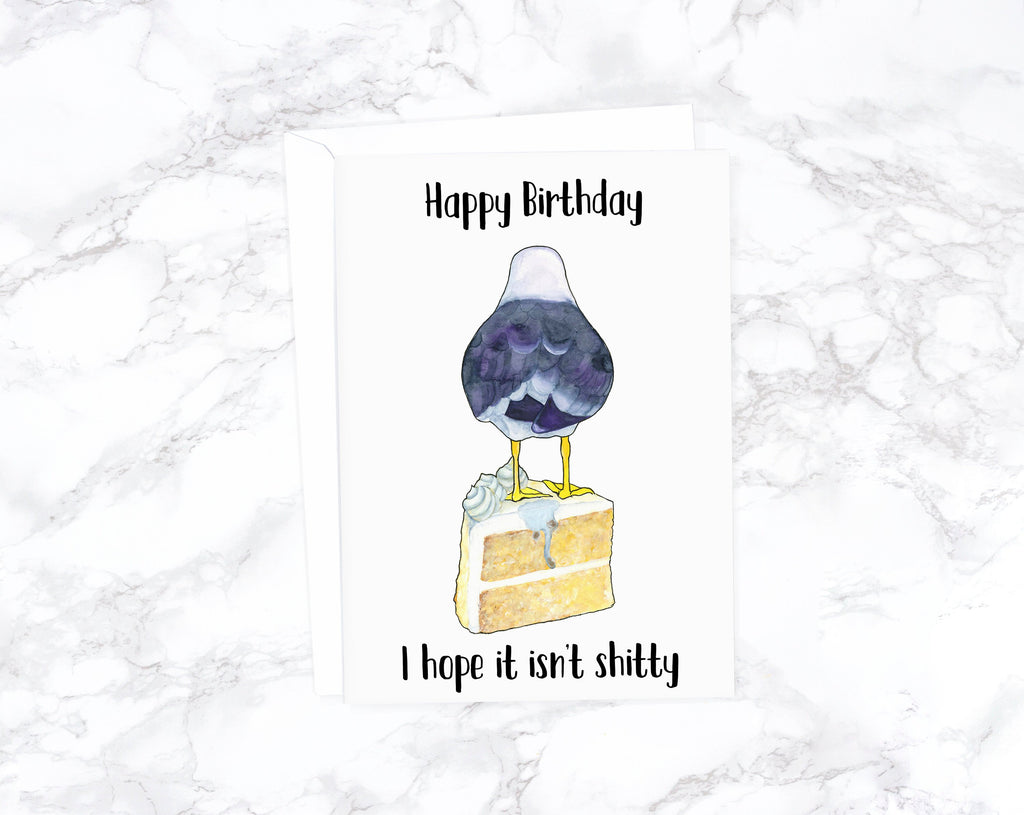 Happy Birthday I Hope It Isn't Shitty