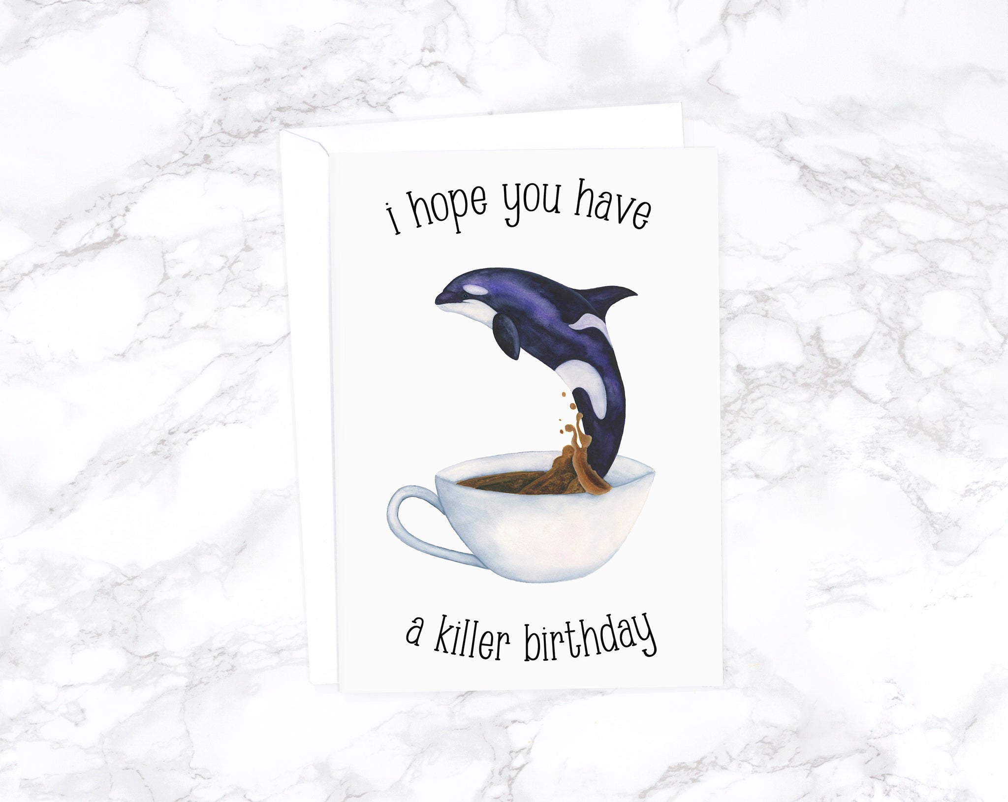 I Hope You Have A Killer Birthday