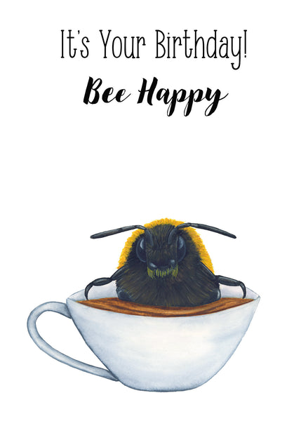 It's Your Birthday. Bee Happy.