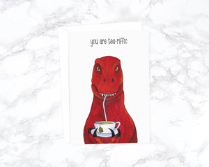 You Are Tea-Riffic