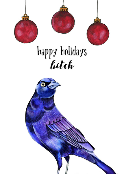 Happy Holidays Bitch