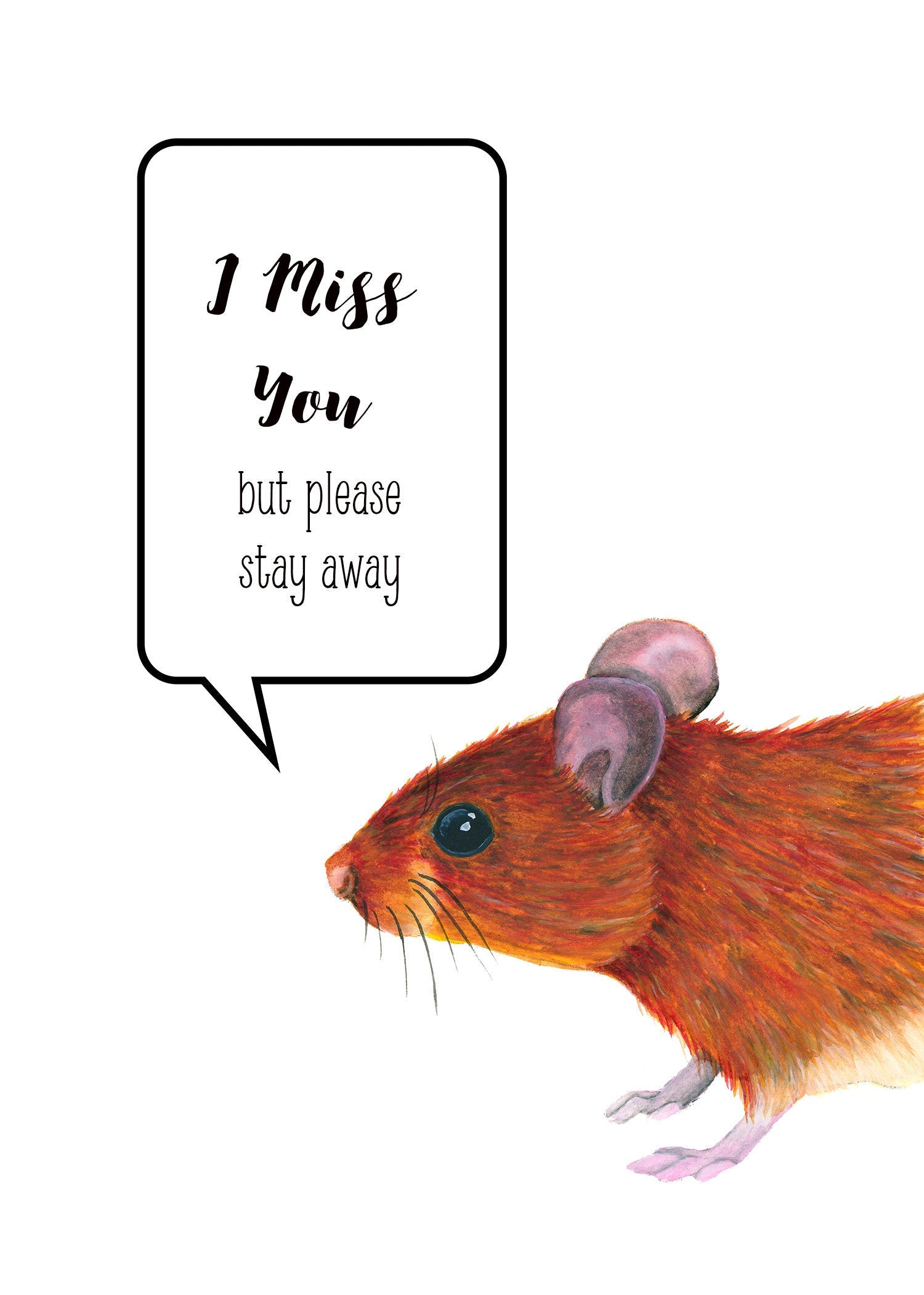 I Miss You, But Please Stay Away